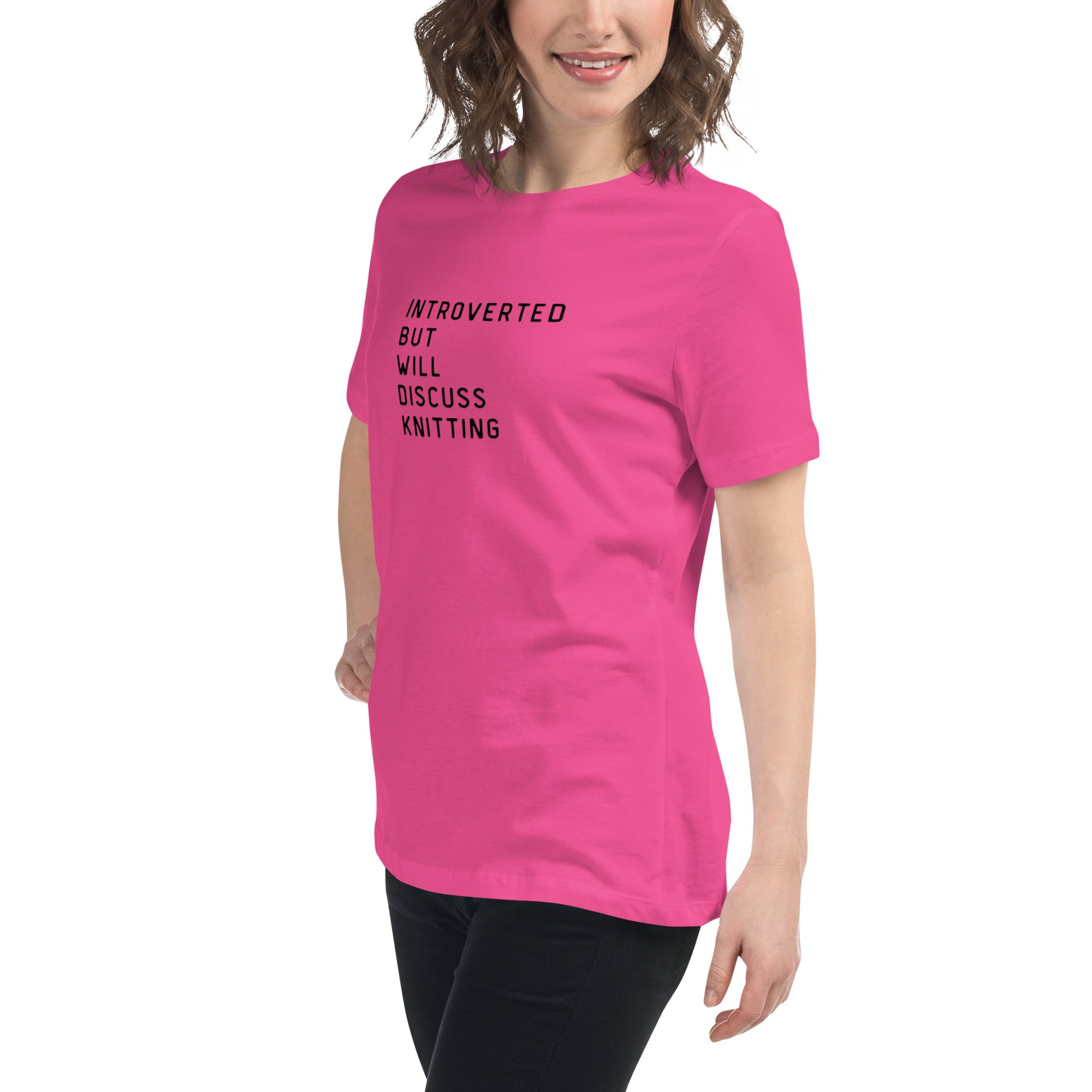 Introverted but will discuss knitting Women's Relaxed T-Shirt