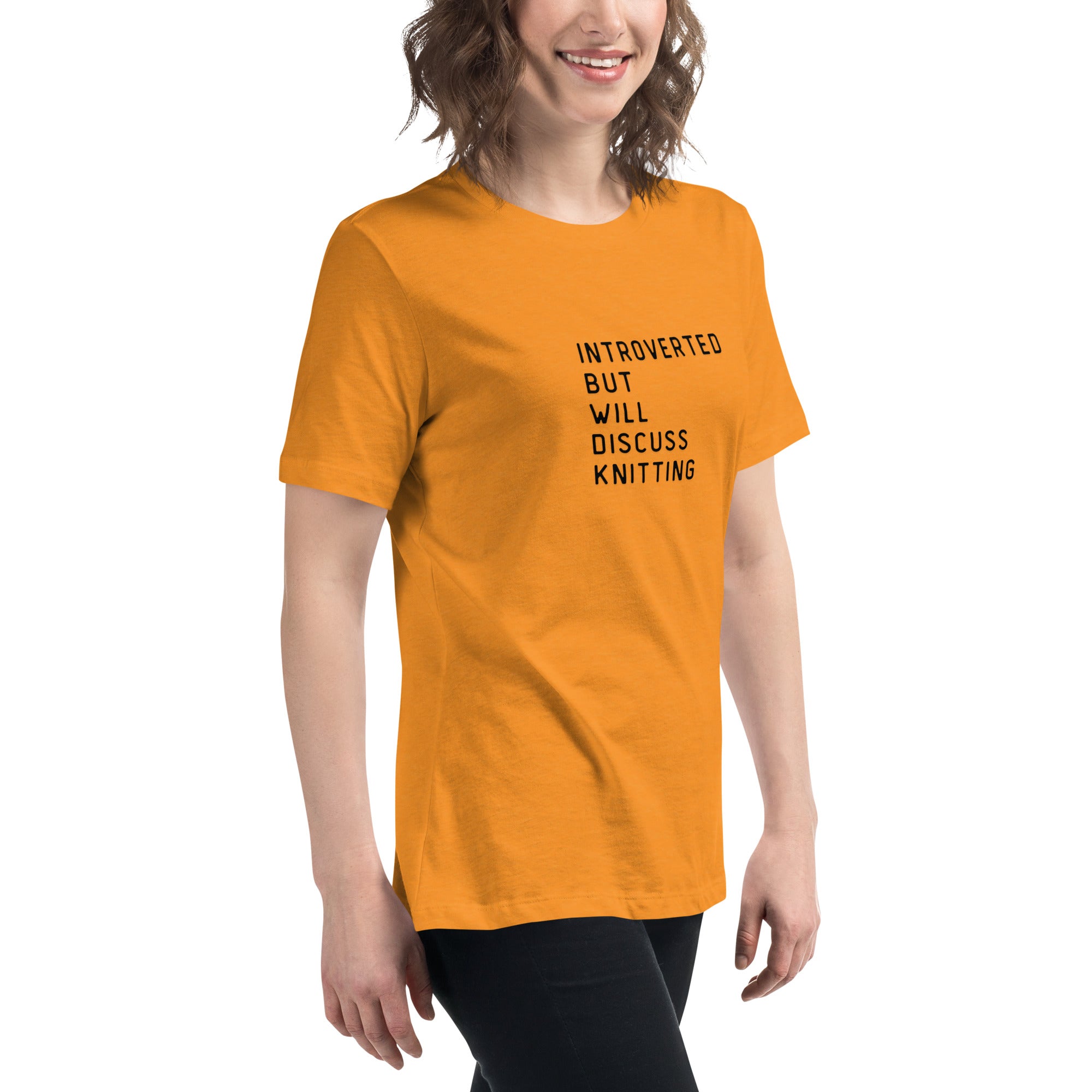 Introverted but will discuss knitting Women's Relaxed T-Shirt