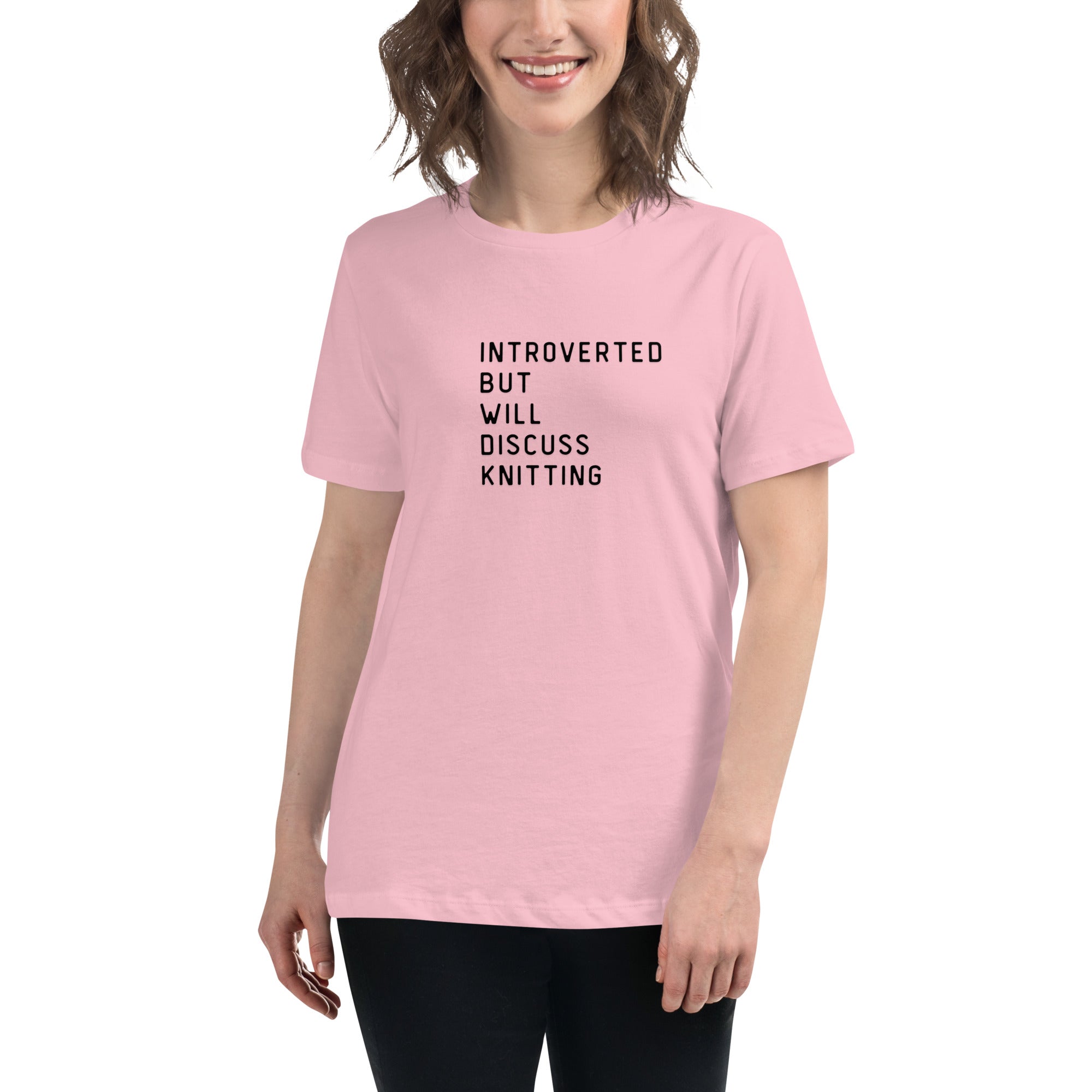 Introverted but will discuss knitting Women's Relaxed T-Shirt