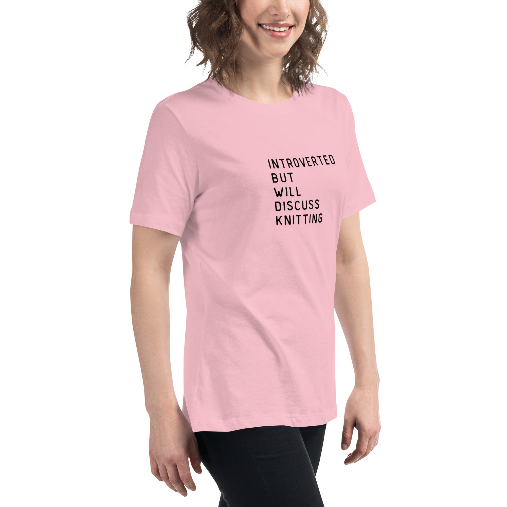 Introverted but will discuss knitting Women's Relaxed T-Shirt
